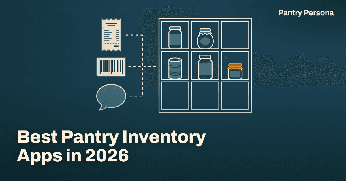 The Best Pantry Inventory Apps in 2026, Ranked by How Food Gets In